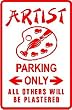 ARTIST PARKING sign * street paint craft