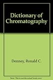 A dictionary of chromatography