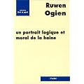 Un portrait logique et moral de la haine