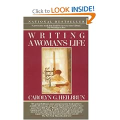 Writing a Woman's Life (Ballantine Reader's Circle)