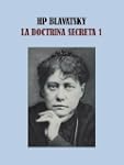 LA DOCTRINA SECRETA 1 - HELENA BLAVATSKY