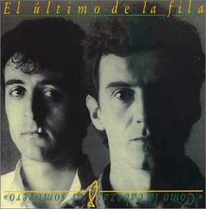 El Ultimo de la Fila - Dios de la LLuvia Lyrics - Zortam Music