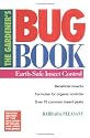 The Gardener's Bug Book: Earth-Safe Insect Control