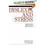 Dyslexia and Stress (Exc Business And Economy (Whurr))