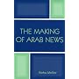 The Making of Arab News