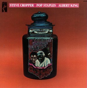 Albert King, Steve Cropper, Pop Staples - Jammed Together - Zortam Music