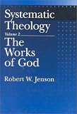 Systematic Theology:  Volume 1: The Triune God (Systematic Theology)