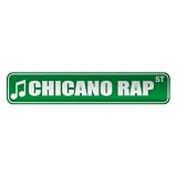  CHICANO RAP ST  STREET SIGN MUSIC