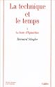 La technique et le temps, tome 1. La Faute d'Epiméthée