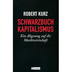 Schwarzbuch Kapitalismus. Ein Abgesang auf die Marktwirtschaft.
