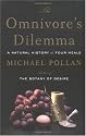 The Omnivore's Dilemma: A Natural History of Four Meals