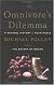 The Omnivore's Dilemma