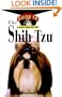 The Shih Tzu: An Owner's Guide to a Happy Healthy Pet