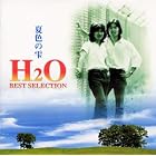 Click here to buy Best Selection by H2O .