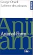 La Ferme des Animaux - Animal Farm (�dition bilingue)