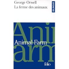 La Ferme des Animaux - Animal Farm (�dition bilingue)