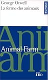 La Ferme des Animaux - Animal Farm (�dition bilingue)