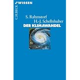Der Klimawandel: Diagnose, Prognose, Therapievon "Stefan Rahmstorf"