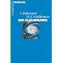 Der Klimawandel: Diagnose, Prognose, Therapie