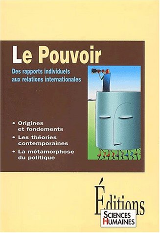 Le pouvoir : Des rapports individuels aux relations internationales