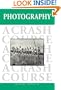 Photography: A Crash Course