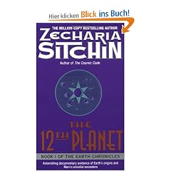 The Twelfth Planet: Book I of the Earth Chronicles: Book One of the Earth Chronicles