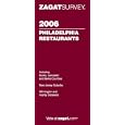 Zagat 2006 Philadelphia Resturants (Zagatsurvey)