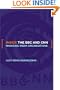 Inside the BBC and CNN: Managing Media Organisations