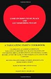 Come On Down To My Place and Get Something to Eat!