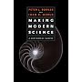 Making Modern Science: A Historical Survey