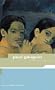 Paul Gauguin: Letters To His Wife And Friends