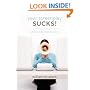 Your Screenplay Sucks!: 100 Ways to Make It Great