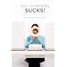 Your Screenplay Sucks!: 100 Ways to Make It Great