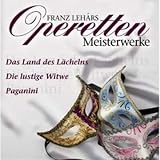 ｜Franz Lehár: Operetten Meisterwerke