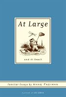 At Large and At Small: Familiar Essays