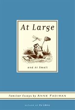 At Large and At Small: Familiar Essays