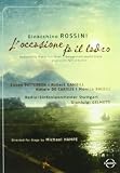 Gioacchino Rossini: LOccasione fa il Ladro (Opportunity Makes the Thief)