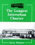 The Longest Interurban Charter