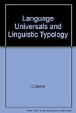Language universals and linguistic typology : syntax and morphology