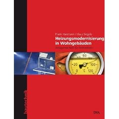 Heizungsmodernisierung in Wohngeb�uden: Anlagentechnik f�r Architekten