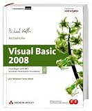 Visual Basic 2008. Grundlagen, ADO.NET, Windows Presentation Foundation. Plus Windows Forms eBook (Programmer's Choice), m. CD-ROM u. DVD-ROM