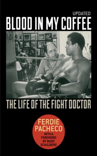 Blood in My Coffee: The Life of the Fight Doctor