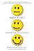 Happy at Last: The Thinking Person's Guide to Finding Joy