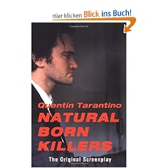 Natural Born Killers: The Original Screenplay