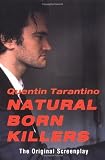 Natural Born Killers: The Original Screenplay