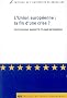 L'Union europ�enne : la fin d'une crise ?