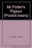 Mr Potter's pigeon