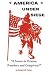 America Under Siege: A Lesson in Treason, Treachery and Conspiracy