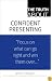 The Truth About Confident Presenting