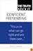 The Truth About Confident Presenting